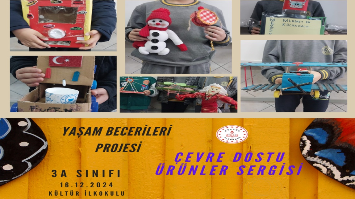 YAŞAM BECERİLERİ PROJESİ- ÇEVRE DOSTU ÜRÜNLER SERGİSİ